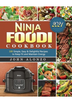 Ninja Foodi Cookbook 2021