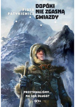 Dopóki nie zgasną gwiazdy