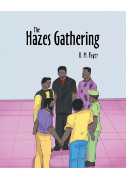 The Hazes Gathering