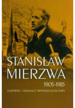 Stanisław Mierzwa 1905 - 1985