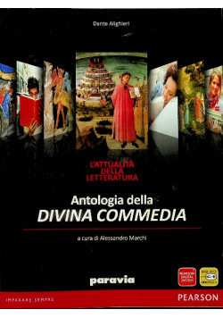 L attualita della letteratura Antologia della divina commedia