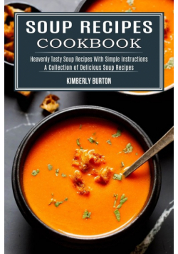 Soup Recipes Cookbook