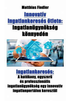 Innovatív ingatlankeresés ötlete