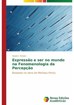 Expressão e ser no mundo na Fenomenologia da Percepção