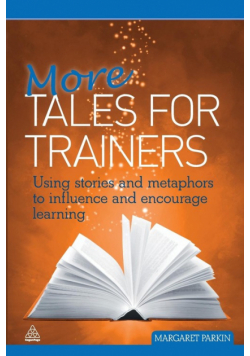 More Tales for Trainers