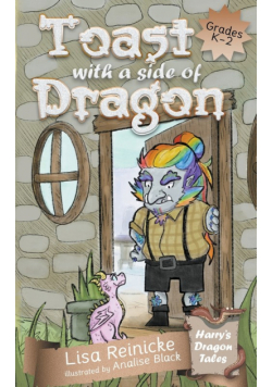 Toast with a Side of Dragon