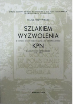 Szlakiem wyzwolenia KPN