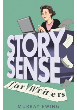 Story Sense for Writers