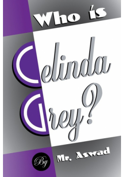 Who Is Celinda Grey?