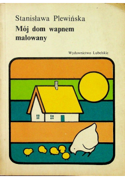 Mój dom wapnem malowany