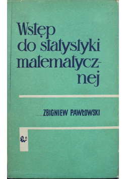 Wstęp do statystyki matematycznej