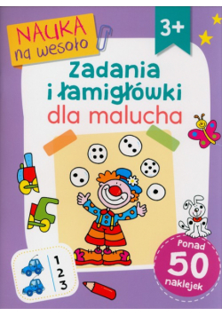 Nauka na wesoło. Zadania i łamigłówki dla malucha 3+