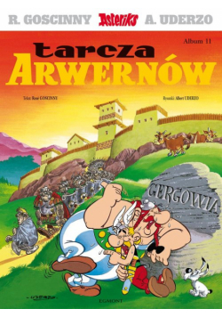 Asteriks. Tarcza Arwernów. Tom 11