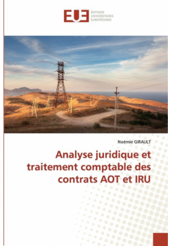 Analyse juridique et traitement comptable des contrats AOT et IRU
