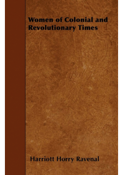 Women of Colonial and Revolutionary Times