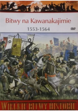 Bitwy na Kawanakajimie 1553 - 1564 z DVD