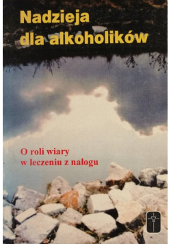 Nadzieje dla alkoholików