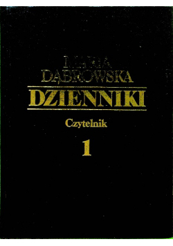 Dąbrowska Dzienniki 1914 - 1932 Tom I