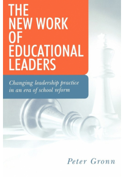 The New Work of Educational Leaders