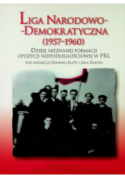Liga narodowo demokratyczna 1957 - 1960