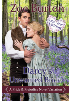 Darcy's Unwanted Bride Large Print Edition