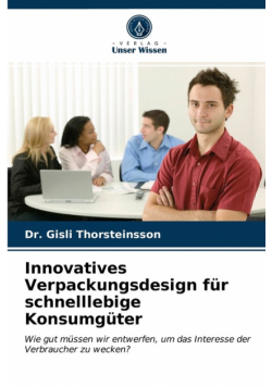 Innovatives Verpackungsdesign für schnelllebige Konsumgüter