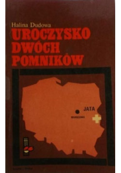 Uroczysko dwóch pomników