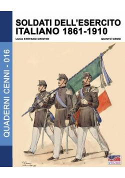 Soldati dell'esercito italiano 1861-1910