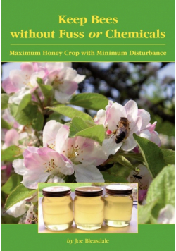 Keep Bees Without Fuss or Chemicals