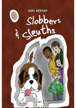 Slobbers and Sleuths