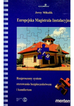 Europejska Magistrala Instalacyjna rozproszony system sterowania bezpieczeństwem i komfortem