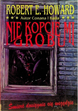 Nie kopcie mi grobu
