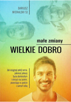 Małe zmiany wielkie dobro