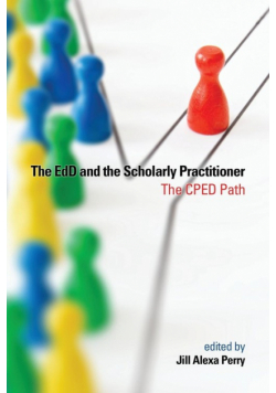 The EdD and the Scholarly Practitioner