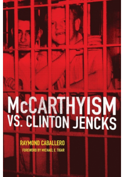 McCarthyism vs. Clinton Jencks