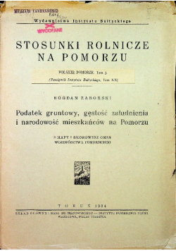 Podatek gruntowy gęstość zaludnienia i narodowość mieszkańców na Pomorzu 1934 r.