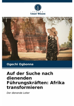 Auf der Suche nach dienenden Führungskräften