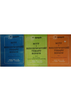 Mity i rzeczywistość terapii rodzin Tom I i III