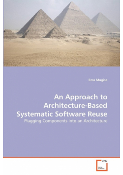 An Approach to Architecture-Based Systematic Software Reuse