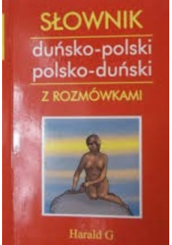 Słownik duńsko - polski polsko - duński z rozmówkami