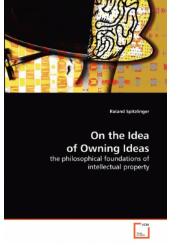 On the Idea of Owning Ideas
