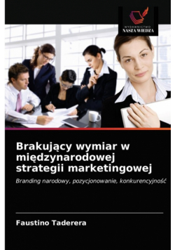 Brakujący wymiar w międzynarodowej strategii marketingowej