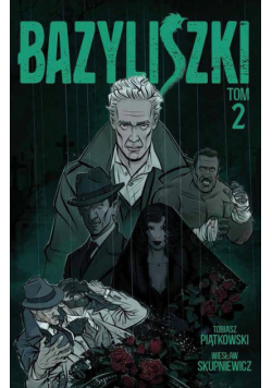 Bazyliszki Tom 2