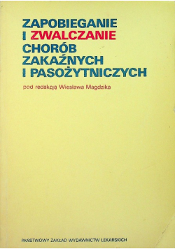 Zapobieganie i zwalczanie chorób zakaźnych i pasożytniczych