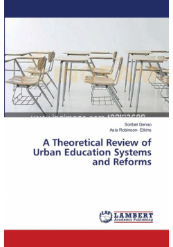A Theoretical Review of Urban Education Systems and Reforms