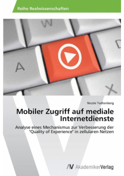 Mobiler Zugriff auf mediale Internetdienste