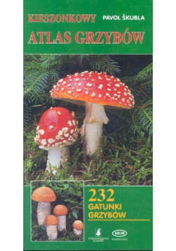 Kieszonkowy atlas grzybów