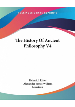 The History Of Ancient Philosophy V4