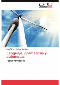 Lenguaje, Gramaticas y Automatas