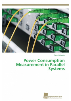 Power Consumption Measurement in Parallel Systems